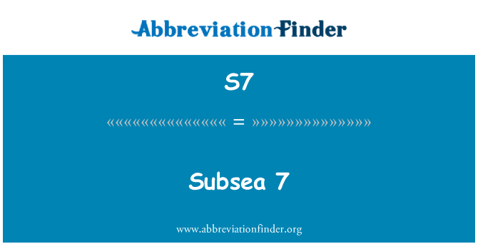 S7: Subsea 7