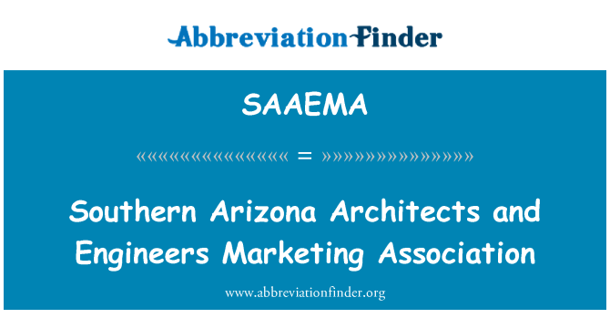 SAAEMA: Arizona sur arquitectos ingenieros y Asociación de Marketing