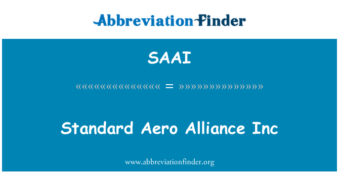 SAAI: Standard Aero Alliance Inc