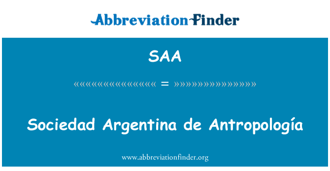 SAA: Sociedad Argentina de Antropología