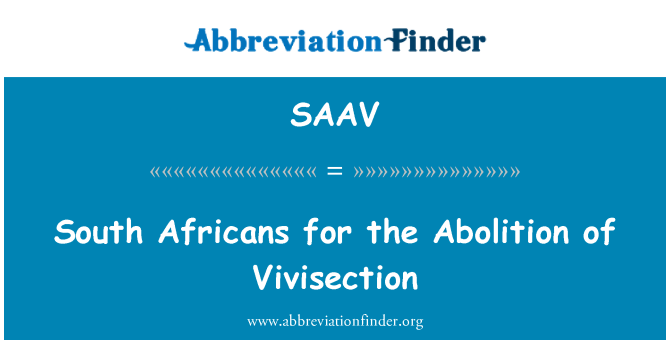 SAAV: South Africans for the Abolition of Vivisection