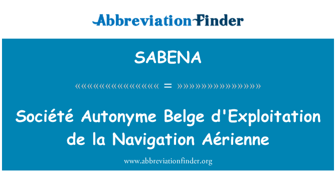 SABENA: Société Autonyme Belge d ' exploitation de la navegación aeronáutica