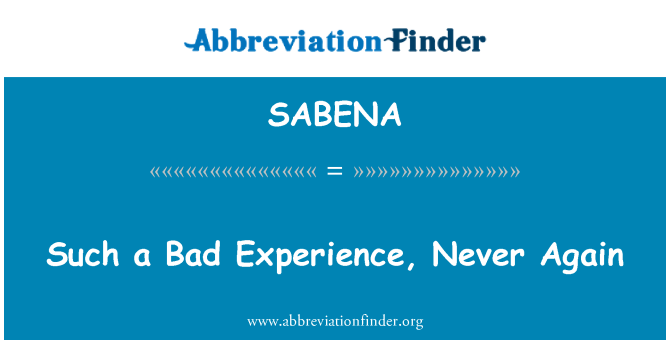 SABENA: このような悪い経験を決して再度