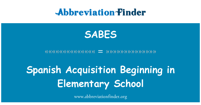 SABES: Spanish Acquisition Beginning in Elementary School