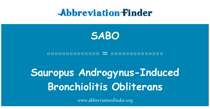 SABO: Katuk Asia Tenggara-Induced Bronchiolitis Obliterans