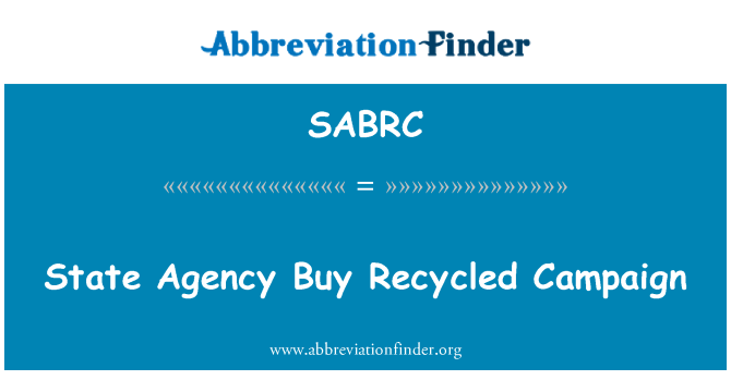 SABRC: State Agency Buy Recycled Campaign