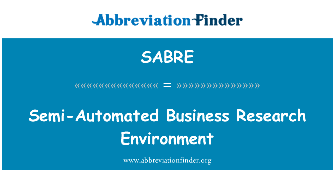 SABRE: الأعمال شبه الآلي بحوث البيئة