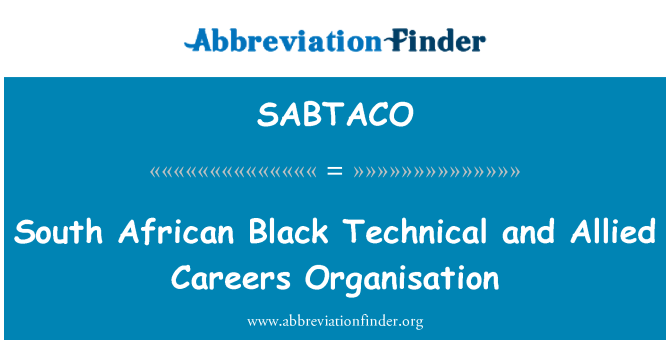 SABTACO: Juhoafrický čierna technické a spojeneckých kariéry organizácie