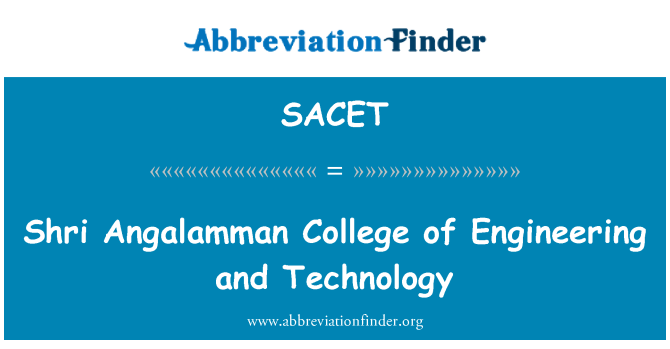 SACET: Šri Angalamman koledžo inžinerija ir technologija