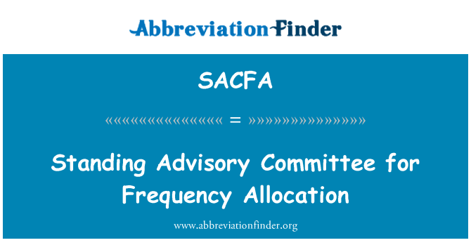 SACFA: Standing Advisory Committee for Frequency Allocation