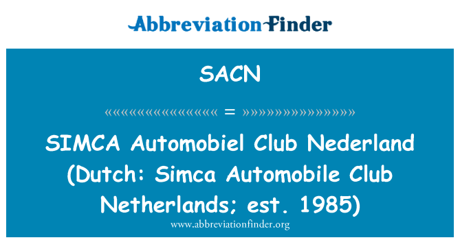SACN: SIMCA Automobiel Club Nederland (holandsky: Simca Automobile Club Nizozemsko; est. 1985)