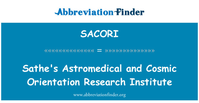 SACORI: Sathe der Astromedical und kosmische Orientierung-Forschungsinstitut