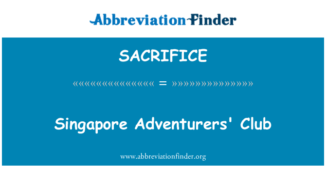 SACRIFICE: Singapore Adventurers' Club