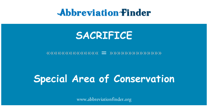 SACRIFICE: Special Area of Conservation