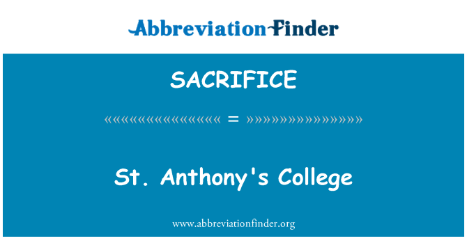 SACRIFICE: Kolej St. Anthony