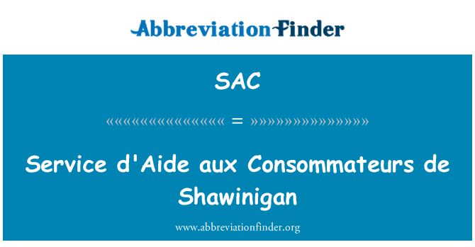 SAC: Service d ' aide aux Consommateurs de Shawinigan