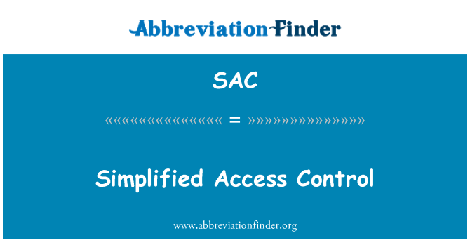 SAC: Controle de acesso simplificado