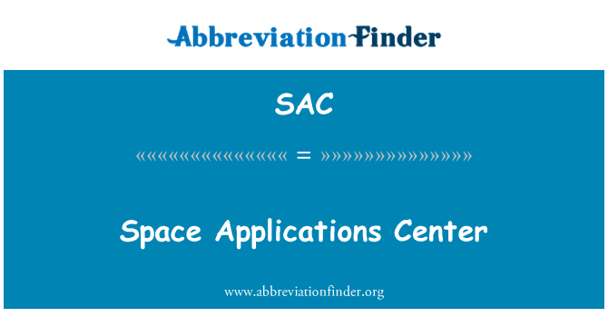 SAC: Space Applications Center