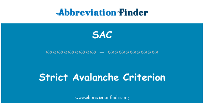 SAC: Tiukka Avalanche kriteeri