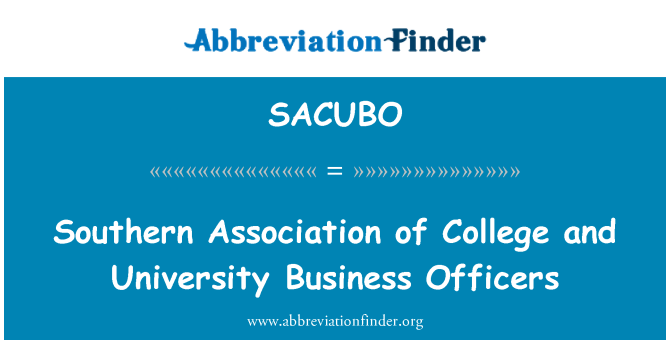 SACUBO: 南部的學院和大學商務官員協會