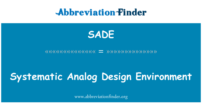 SADE: محیط طراحی سیستماتیک آنالوگ