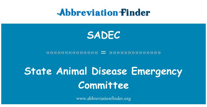 SADEC: Comité de emergencia estatal de enfermedades animales