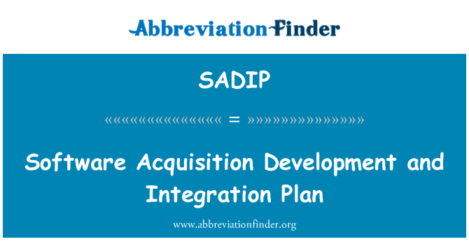 SADIP: Rozwój oprogramowania nabycia i Plan integracji