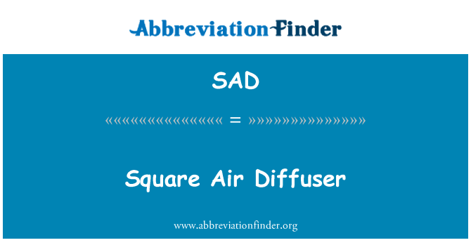 SAD: Square Air Diffuser