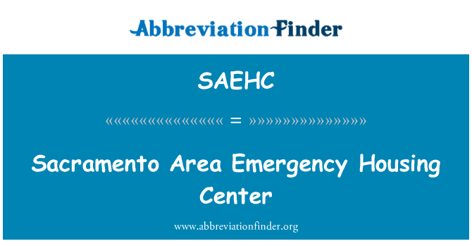 SAEHC: Sacramento Area Emergency Housing Center