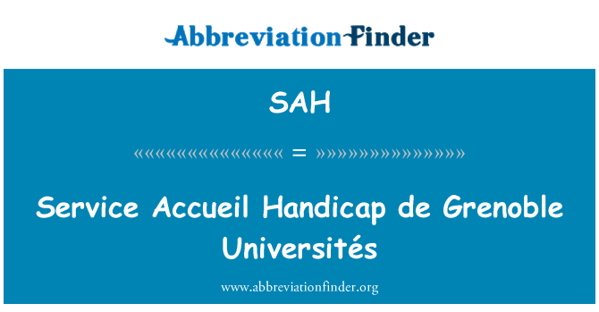 SAH: Pakalpojumu Accueil handikaps de Grenoble Universités