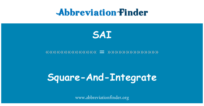 SAI: Square in integracijo