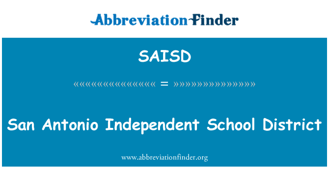 SAISD: San Antonio Independent School District