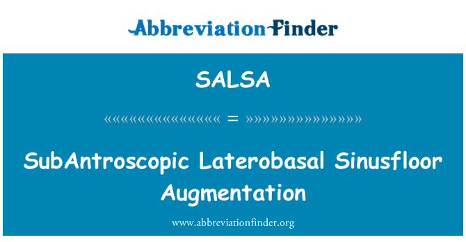 SALSA: SubAntroscopic Laterobasal Sinusfloor увеличаване