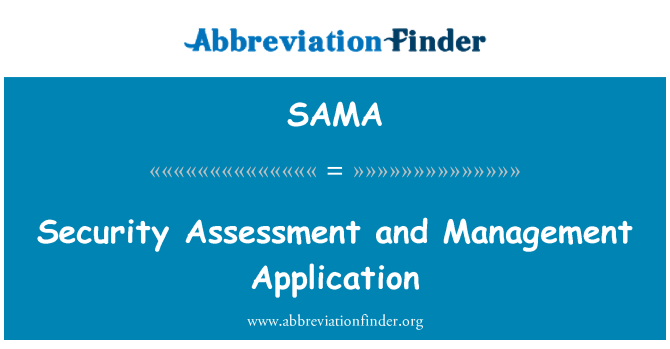 SAMA: 安全評估和管理應用程式