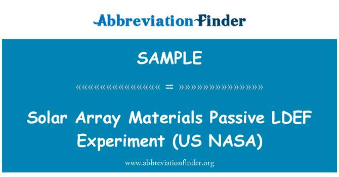 SAMPLE: सौर सरणी माल निष्क्रिय LDEF प्रयोग (अमेरिकी नासा)