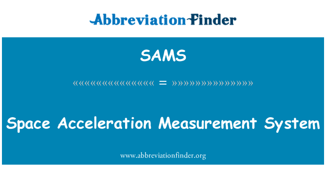 SAMS: Sistema di misura di accelerazione dello spazio