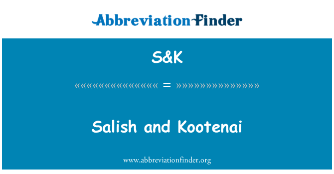 S&K: Salish และ Kootenai