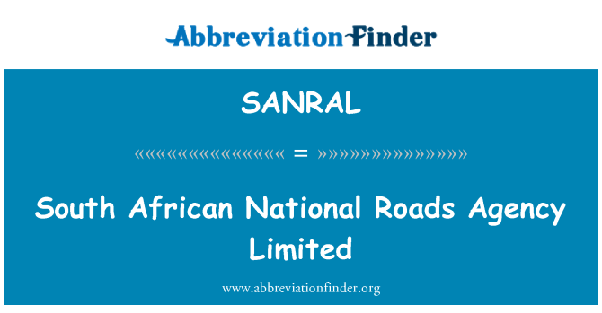 SANRAL: Africa de Sud Naţional drumuri Agenţia Limited