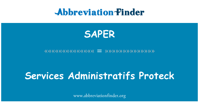 SAPER: Sèvis Administratifs Proteck
