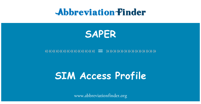 SAPER: SIM एक्सेस प्रोफाइल