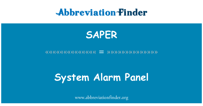 SAPER: 系统报警面板
