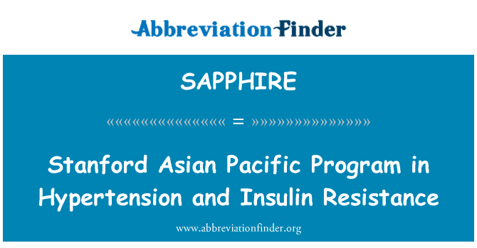 SAPPHIRE: Stanford l-Asja tal-Paċifiku programm ipertensjoni u tar-reżistenza ta ' l-insulina