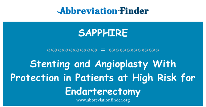 SAPPHIRE: Stent a angioplastiky s ochranou u pacientů s vysokým rizikem pro endarterektomie