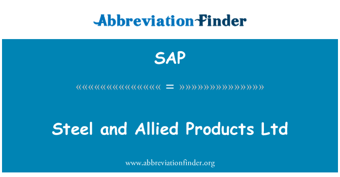 SAP: Çelik ve Müttefik ürünleri Ltd