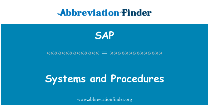 SAP: Systems and Procedures