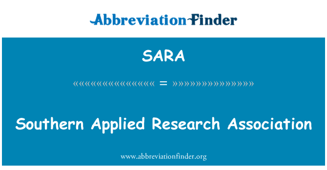 SARA: Southern Applied Research Association