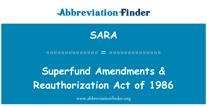 SARA: Superfund esmenes & reautorización Act de 1986