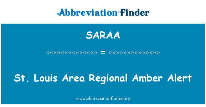 SARAA: St. Louis المنطقة الإقليمية العنبر تنبيه