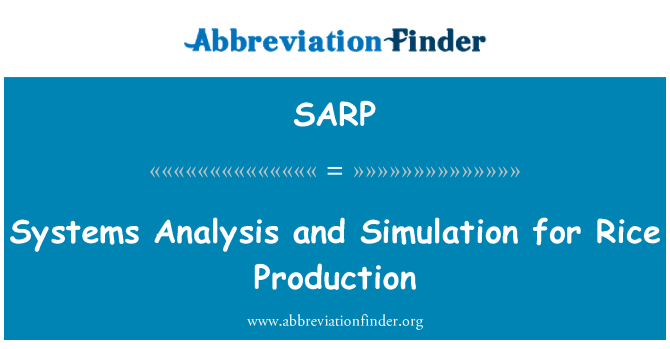 SARP: Системный анализ и моделирование для производства риса