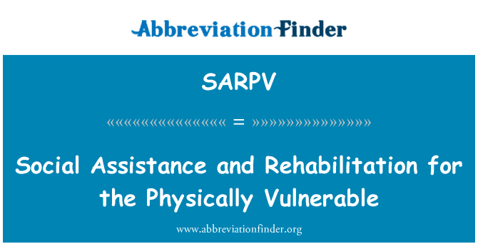 SARPV: Assistenza sociale e la riabilitazione per le persone fisicamente vulnerabili